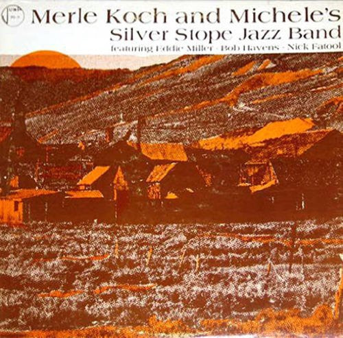 Koch, Merle: Merle Koch and Michelle's Silver Stope Band (Vinyl LP) [ vinyl ]