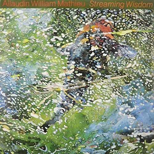William Mathieu,William Allaudin Mathieu: Streaming Wisdom (Vinyl LP) [ vinyl ]