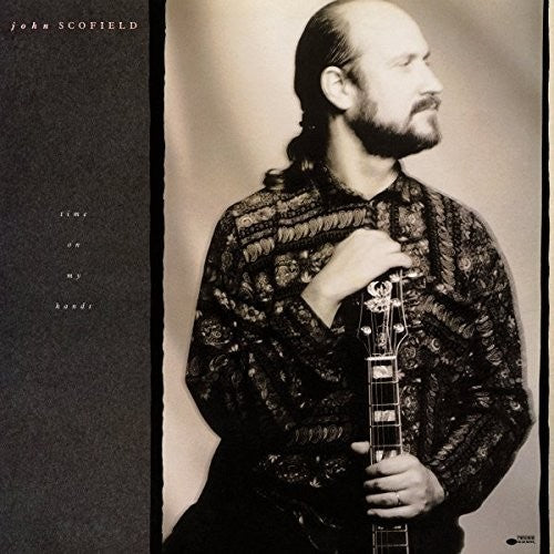 Scofield, John: Time on My Hands (Vinyl LP) [ vinyl ]