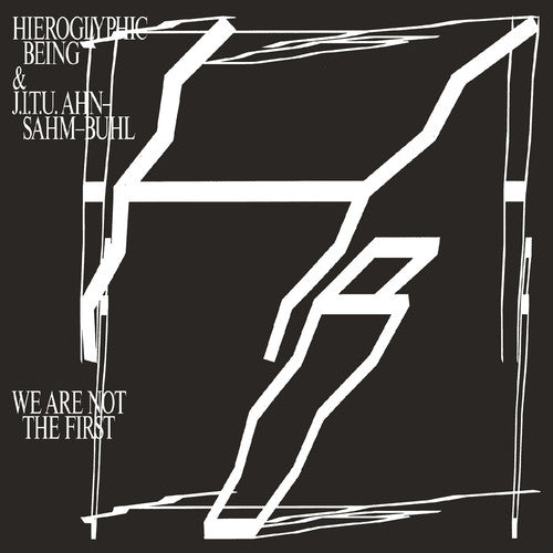 Hieroglyphic Being / J.I.T.U Ahn-Sahm-Buhl: We Are Not The First (Vinyl LP) [ vinyl ]