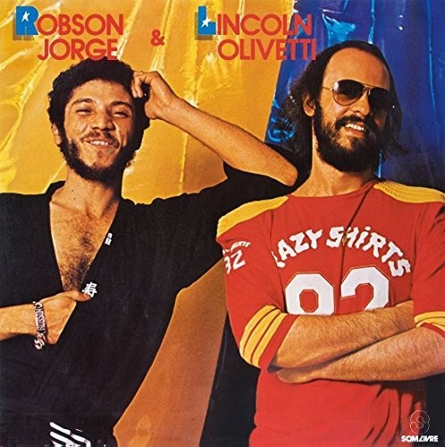 Jorge, Robson / Olivetti, Lincoln: Robson Jorge & Lincoln Olivetti (Vinyl LP) [ vinyl ]