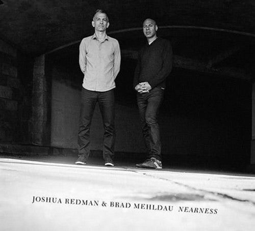 Redman, Joshua / Mehldau, Brad: Nearness (Vinyl LP) [ vinyl ]