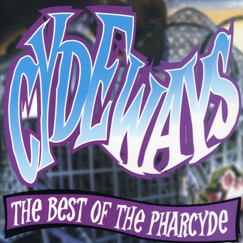 The Pharcyde - Cydeways: The Best of the Pharcyde CD [ vinyl ]