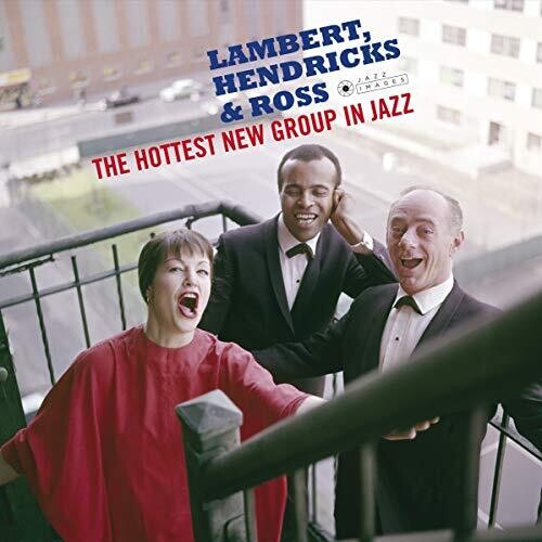 Lambert Hendricks & Ross: Hottest New Group In Jazz (Vinyl LP) [ vinyl ]