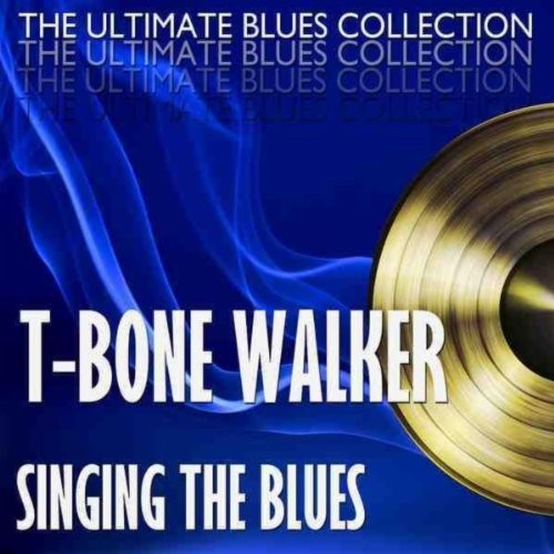 T-Bone Walker: Singing The Blues + 2 Bonus Tracks (Vinyl LP) [ vinyl ]