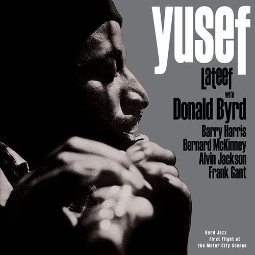 Lateef, Yusef / Byrd, Donald: Byrd Jazz: First Flight At The Motor City Scenes (Vinyl LP) [ vinyl ]