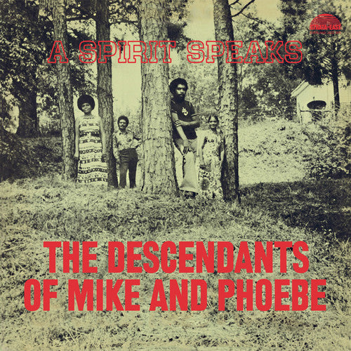 Descendants of Mike & Phoebe: A Spirits Speak (Vinyl LP) [ vinyl ]