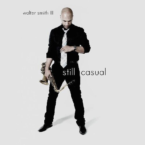 Walter Smith III: Still Casual (Vinyl LP) [ vinyl ]