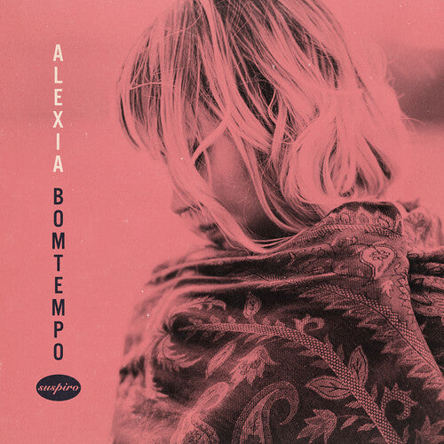 Bomtempo, Alexia: Suspiro (Vinyl LP) [ vinyl ]