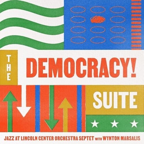 Wynton Marsalis: Democracy Suite (Vinyl LP) [ vinyl ]