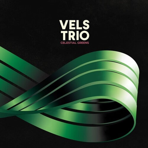 Vels Trio: Celestial Greens (Vinyl LP) [ vinyl ]