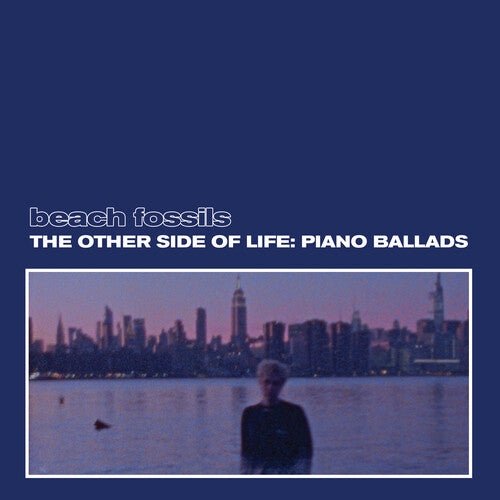 Beach Fossils: The Other Side of Life: Piano Ballads (Deep Sea Vinyl) (Vinyl LP) [ vinyl ]