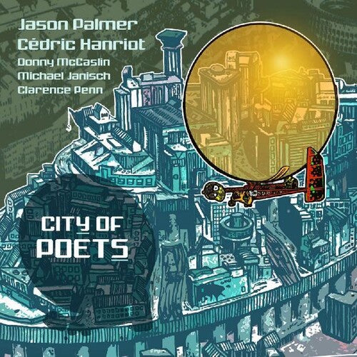 Palmer, Jason / Hanriot, Cedric: City Of Poets (Vinyl LP) [ vinyl ]