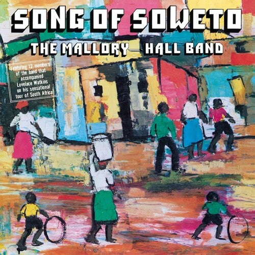 Mallory-Hall Band: Song Of Soweto (Vinyl LP) [ vinyl ]