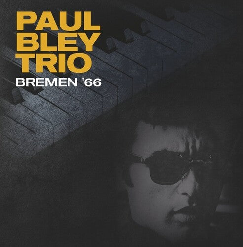Bley, Paul: Bremen 66 (Vinyl LP) [ vinyl ]