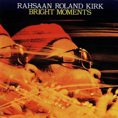 Kirk, Rahsaan Roland: Bright Moments (Vinyl LP) [ vinyl ]