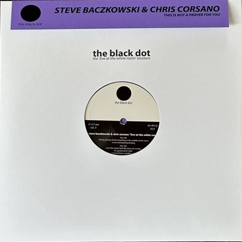 Baczkowski, Steve / Corsano, Chris: This Is Not A Prayer For You (Vinyl LP) [ vinyl ]