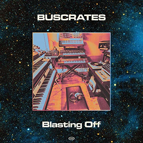Buscrates - Blasting Off LP [ vinyl ]