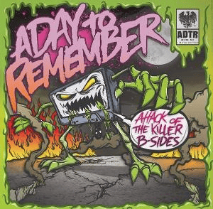 A DAY TO REMEMBER - Attack Of The Killer B-Sides RSD25 Vinyl [ vinyl ]