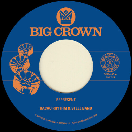 Bacao Rhythm & Steel Band - Represent b/w Juicy Fruit 7" [ vinyl ]