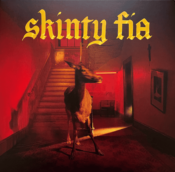 FONTAINES D.C. - Skinty Fia Vinyl [ vinyl ]