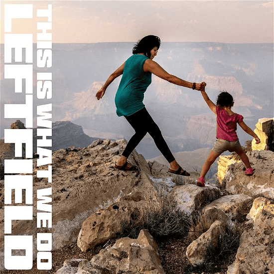 LEFTFIELD - This Is What We Do Vinyl [ vinyl ]