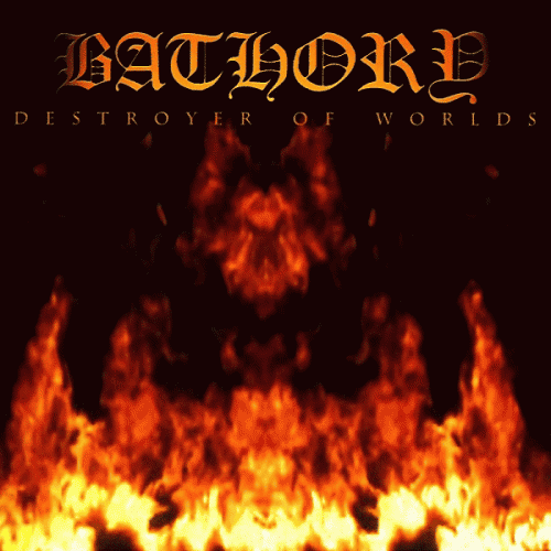 BATHORY - Destroyer of Worlds Vinyl [ vinyl ]