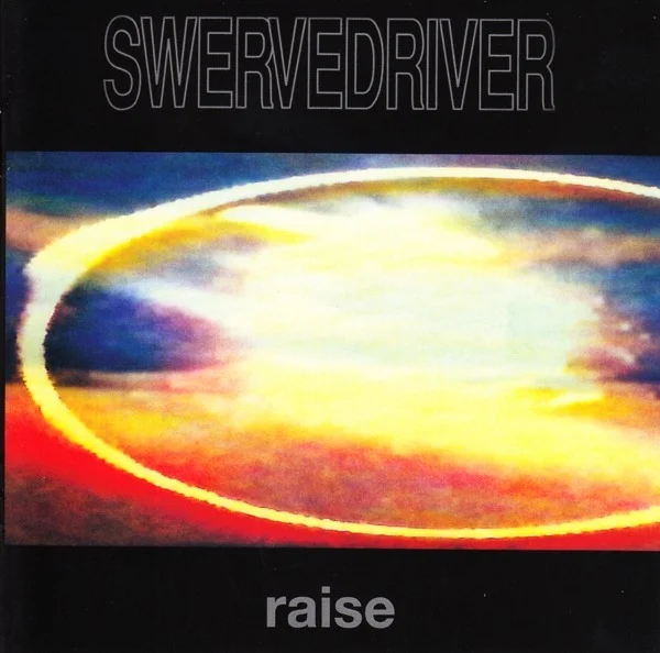 SWERVEDRIVER - Raise Vinyl [ vinyl ]