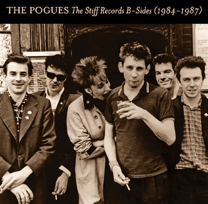 THE POGUES - The Stiff Records B-Sides (1984-1987) Vinyl [ vinyl ]