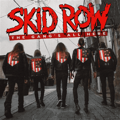 SKID ROW - The Gang's All Here Vinyl [ vinyl ]