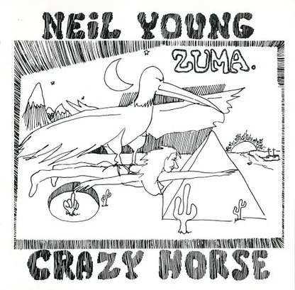 NEIL YOUNG AND CRAZY HORSE - Zuma Vinyl [ vinyl ]