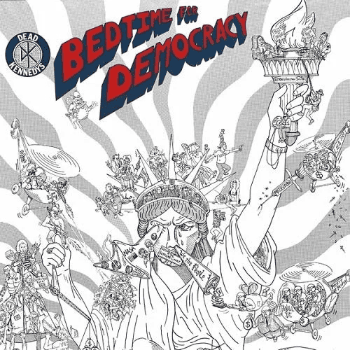 DEAD KENNEDYS - Bedtime For Democracy Vinyl [ vinyl ]