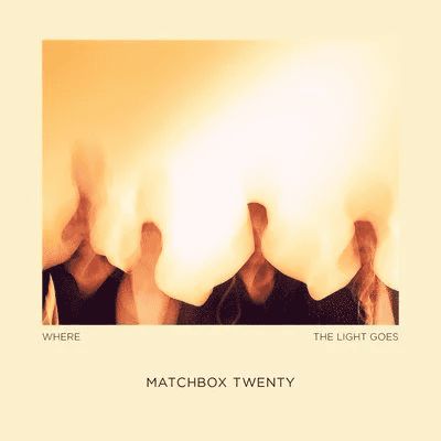 MATCHBOX TWENTY - Where The Light Goes Vinyl [ vinyl ]