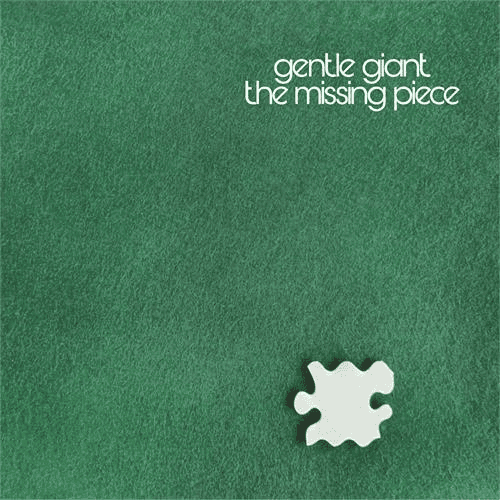 GENTLE GIANT - The Missing Piece Vinyl [ vinyl ]