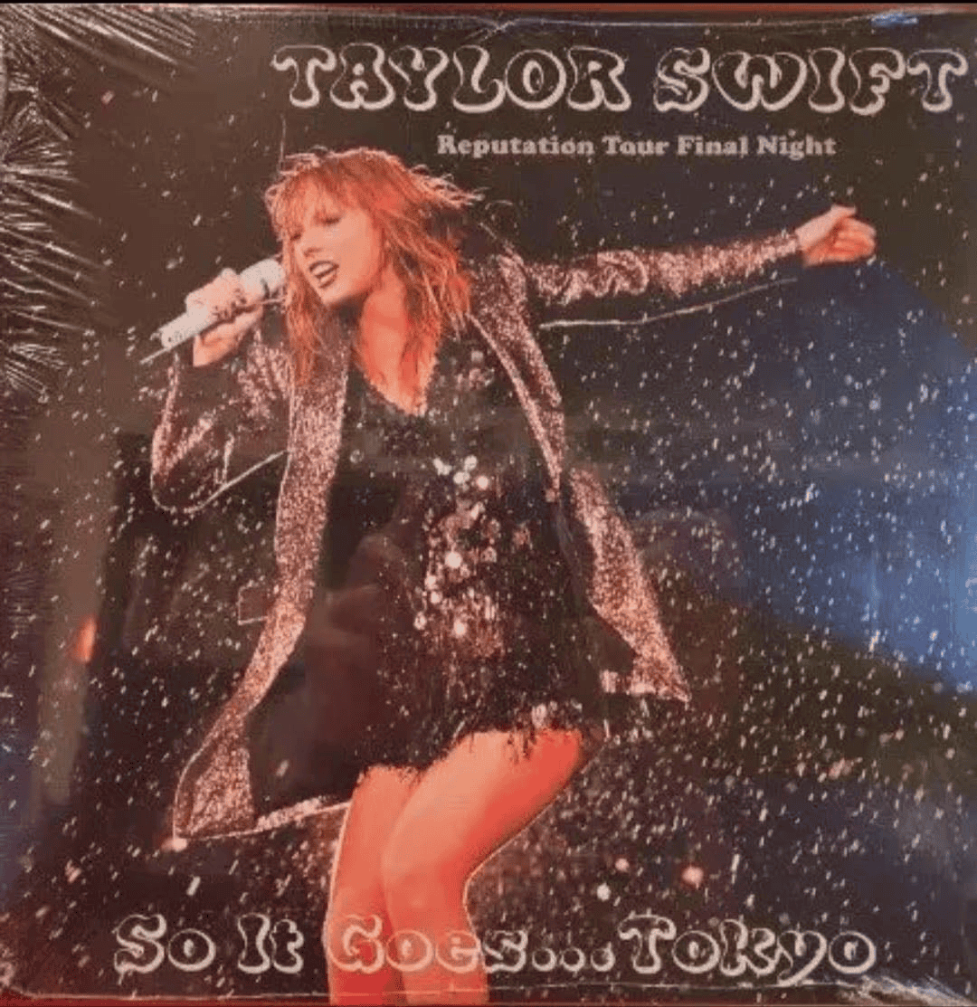 TAYLOR SWIFT - So It Goes... Tokyo: Reputation Tour Final Night Unofficial Vinyl [ vinyl ]