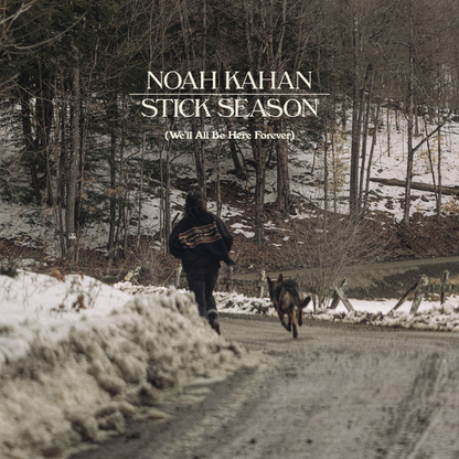 NOAH KAHAN - Stick Season: We’ll All Be Here Forever Vinyl [ vinyl ]