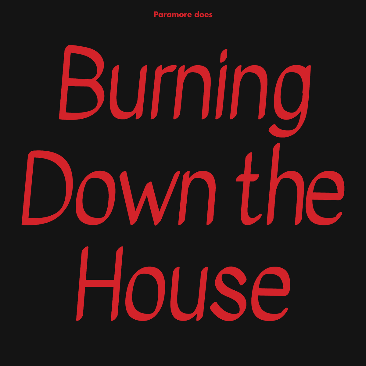 DAVID BRYNE & PARAMORE - Hard Times / Burning Down The House RSD24 Vinyl [ vinyl ]
