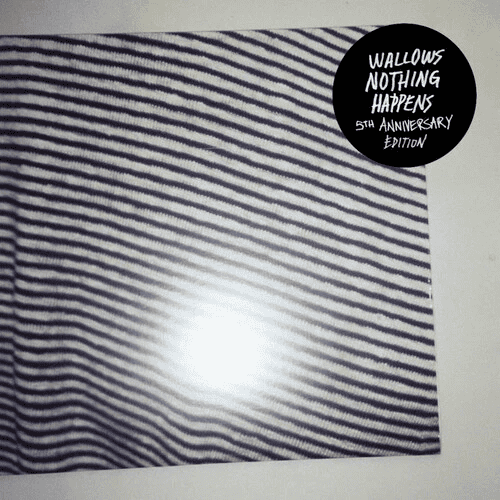 WALLOWS - Nothing Happens 5th Anniversary RSD24 Vinyl [ vinyl ]