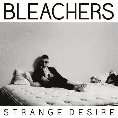 BLEACHERS - Strange Desire Vinyl [ vinyl ]