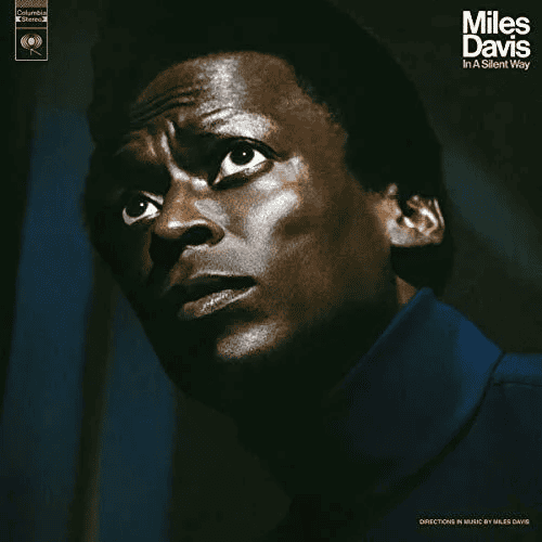 MILES DAVIS - In A Silent Way Vinyl [ vinyl ]