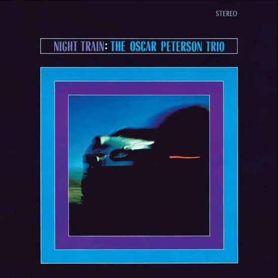 THE OSCAR PETERSON TRIO - Night Train Vinyl [ vinyl ]