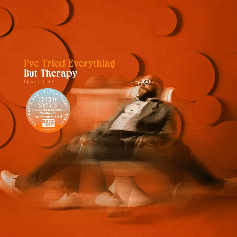 TEDDY SWIMS - I'VE TRIED EVERYTHING BUT THERAPY (PART 1.5) RSD Black Friday 2024 Vinyl [ vinyl ]