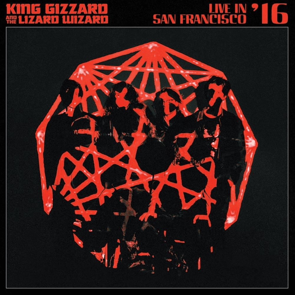 KING GIZZARD & THE LIZARD WIZARD - Live In San Francisco '16 Vinyl [ vinyl ]