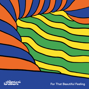 THE CHEMICAL BROTHERS - For That Beautiful Feeling Vinyl [ vinyl ]