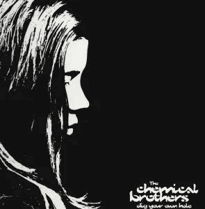 THE CHEMICAL BROTHERS - Dig Your Own Hole Vinyl [ vinyl ]