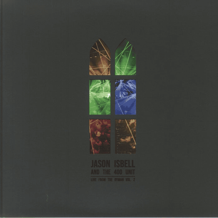 JASON ISBELL & THE 400 UNIT - Live From The Ryman Vol 2 Vinyl [ vinyl ]