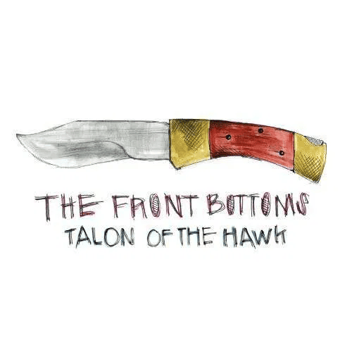 THE FRONT BOTTOMS - Talon Of The Hawk Vinyl [ vinyl ]
