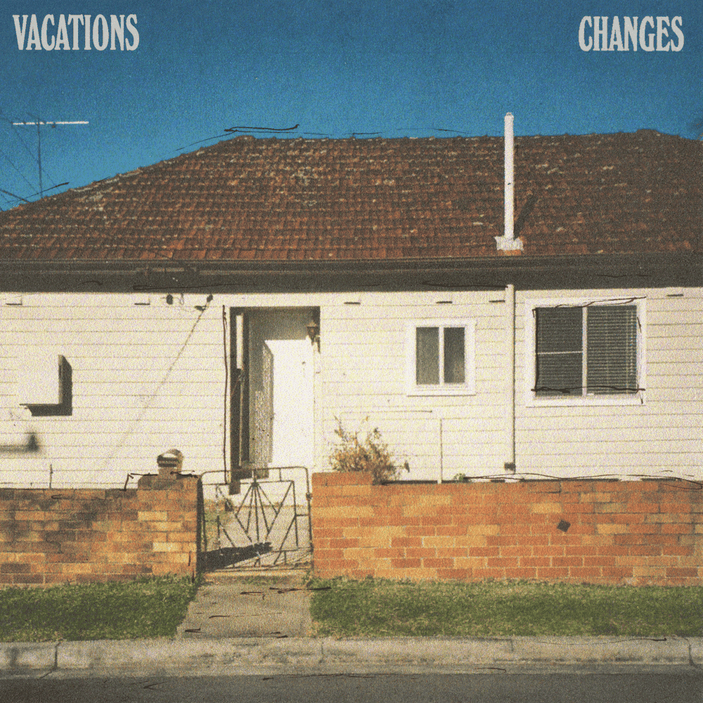 VACATIONS - Changes Vinyl [ vinyl ]