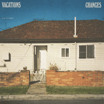 VACATIONS - Changes Vinyl [ vinyl ]