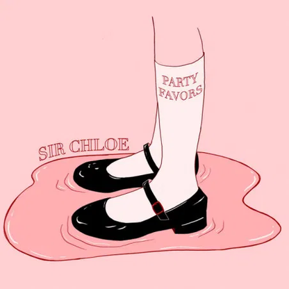 SIR CHLOE - Party Favors Vinyl [ vinyl ]